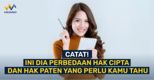 Catat! Ini Dia Perbedaan Hak Cipta dan Hak Paten yang Perlu Kamu Tahu_Cover