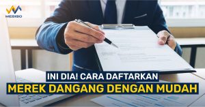 Ini Dia! Cara Daftarkan Merek Dagang dengan Mudah - Cover