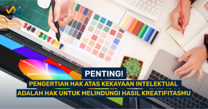 pengertian hak atas kekayaan intelektual adalah