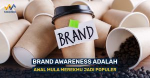 brand awareness adalah