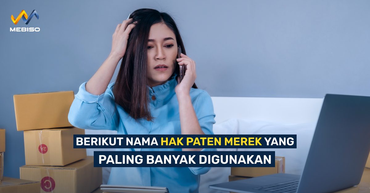 Berikut Nama Hak Paten Merek Yang Paling Banyak Digunakan