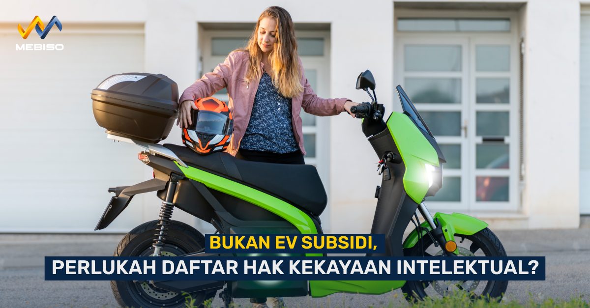 Bukan EV Subsidi, Perlukah Daftar Hak Kekayaan Intelektual