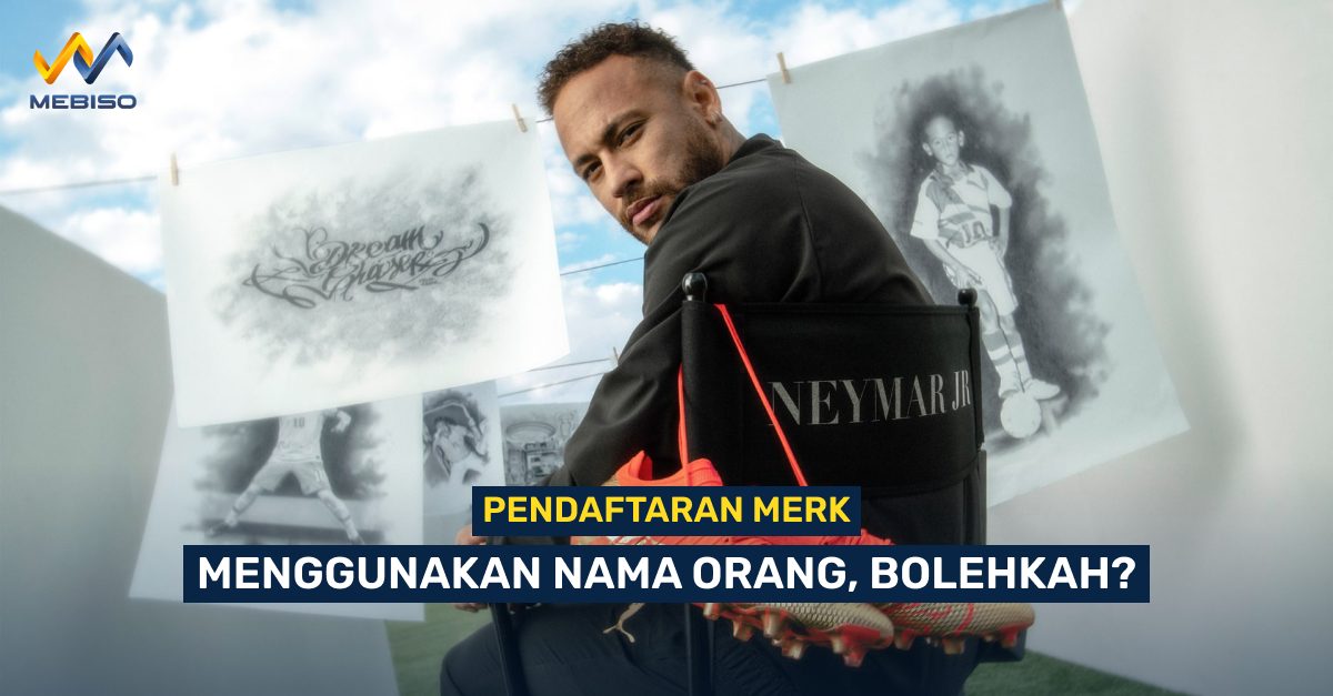 Pendaftaran Merk Menggunakan Nama Orang, Bolehkah?
