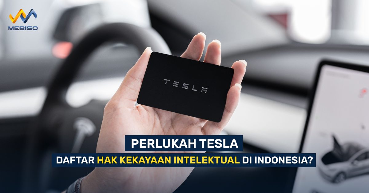 Perlukah Tesla Daftar Hak Kekayaan Intelektual Di Indonesia?