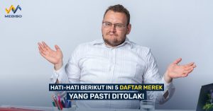 Hati-Hati Berikut Ini 5 Daftar Merek yang Pasti Ditolak!