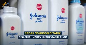 Bedak Johnson Ditarik, Bisa Jual Merek Untuk Ganti Rugi