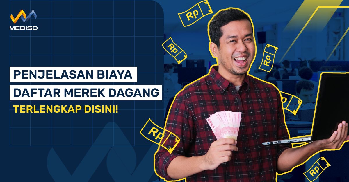 Penjelasan Biaya Daftar Merek Dagang Terlengkap Disini!