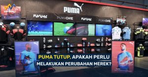 Puma Tutup, Apakah Perlu Melakukan Perubahan Merek