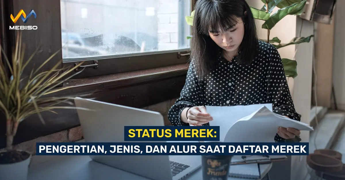 Status Merek Pengertian, Jenis, Dan Alur Saat Daftar Merek