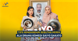 Tips Menghindari Rebutan Merek Ala Drama Komedi Saiyo Sakato