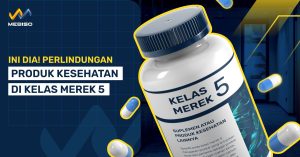 Perlindungan Produk Kesehatan Di Kelas Merek 5