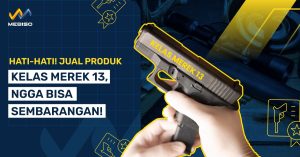 Hati-Hati! Jual Produk Kelas Merek 13 Ngga Bisa Sembarangan