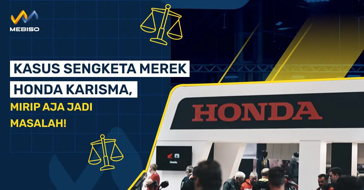 Kasus sengketa merek honda karisma