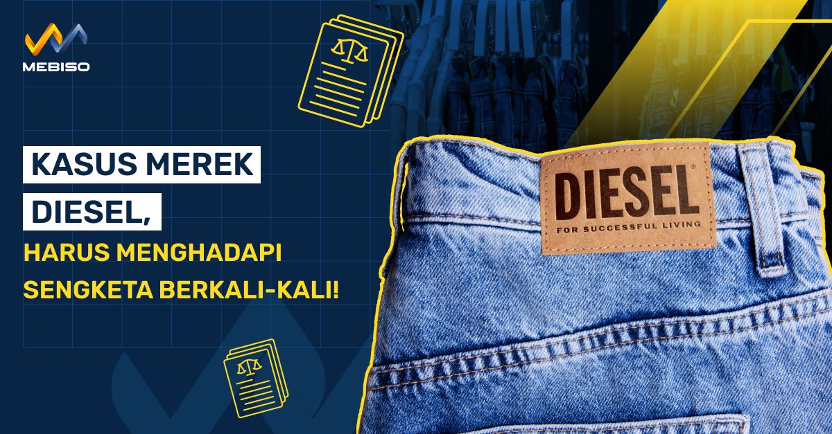 Kasus Merek Diesel, Harus Menghadapi Sengketa Berkali-Kali!