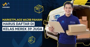 Marketplace Wajib Paham! Harus Daftar Di Kelas Merek 39 Juga