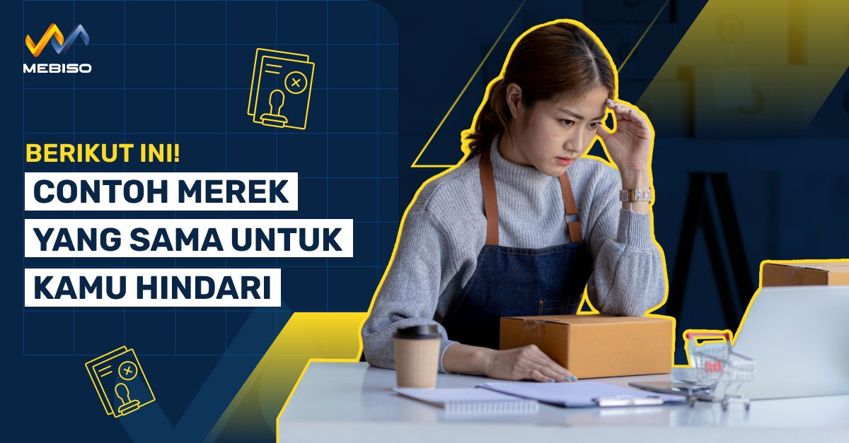 Contoh Merek Yang Sama Yang Perlu Kamu Hindari