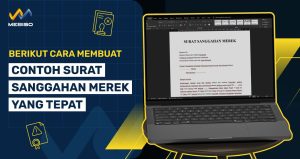 Berikut Cara Membuat Contoh Surat Sanggahan Merek Yang Tepat