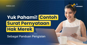 Yuk Memahami! Contoh Surat Pernyataan Hak Merek Berikut