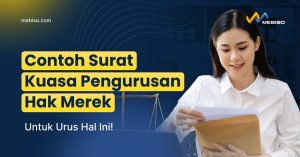 Contoh Surat Kuasa Pengurusan Hak Merek Untuk Hal Ini!