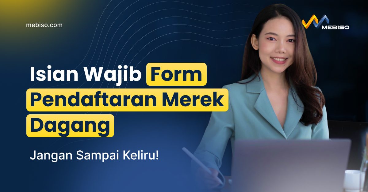 Hal Penting Dalam Form Pendaftaran Merek Dagang