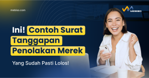 Contoh Surat Tanggapan Penolakan Merek Yang Pasti Lolos