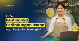 perlindungan usaha agar penjualan meningkat