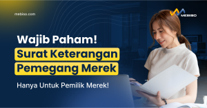 Surat Keterangan Pemegang Merek, Hanya Untuk Pemilik Merek!