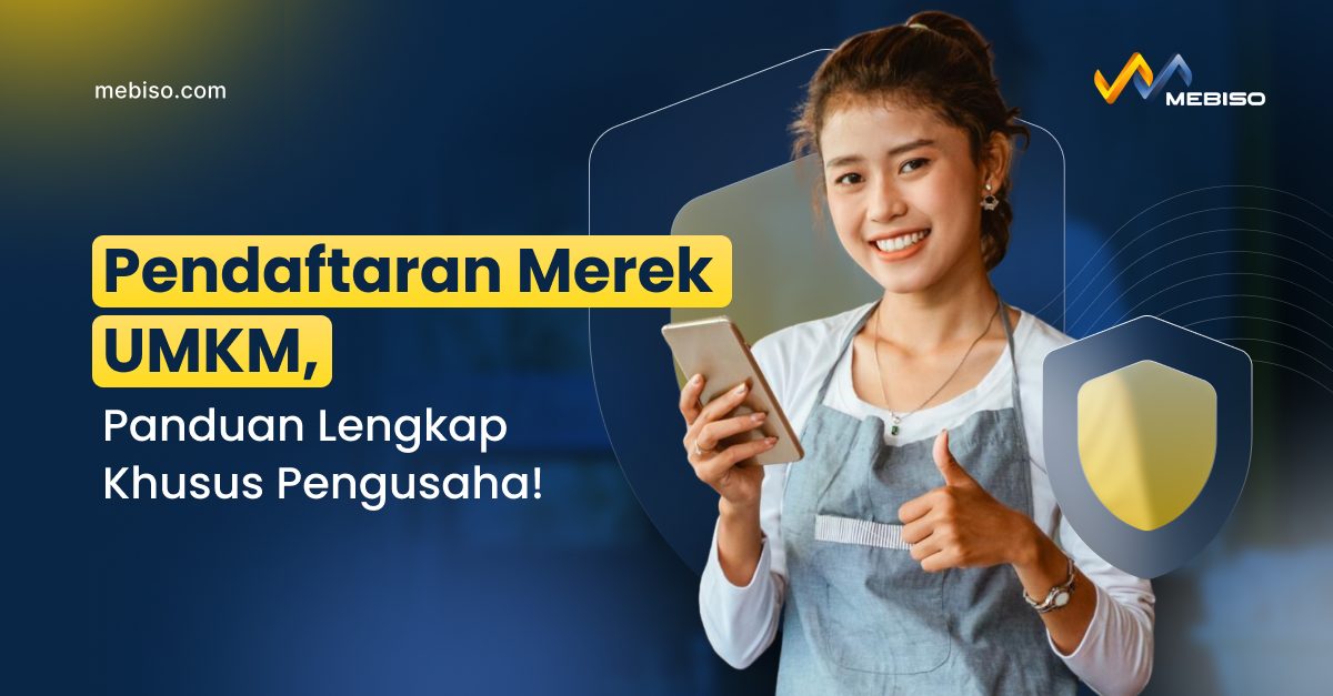 Pendaftaran Merek UMKM, Panduan Lengkap Khusus Pengusaha!