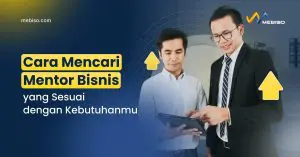 Cara Mencari Mentor Bisnis yang Sesuai dengan Kebutuhanmu