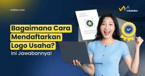 Bagaimana Cara Mendaftarkan Logo Usaha? Ini Jawabannya!