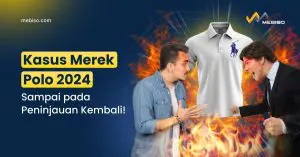 Kasus Merek Polo 2024 Sampai pada Peninjauan Kembali!