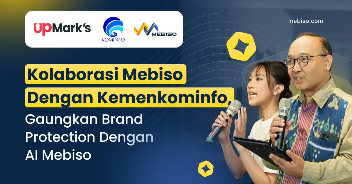 Kolaborasi Mebiso dan Kemenkominfo, Gaungkan Brand Protection Dengan AI