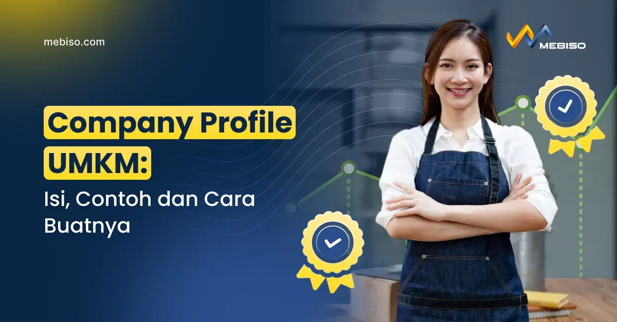 Company Profile UMKM: Isi, Contoh, dan Cara Buatnya