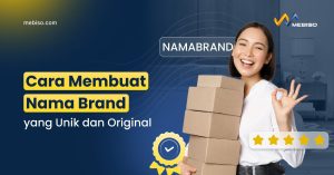 Cara Membuat Nama Brand yang Unik dan Original