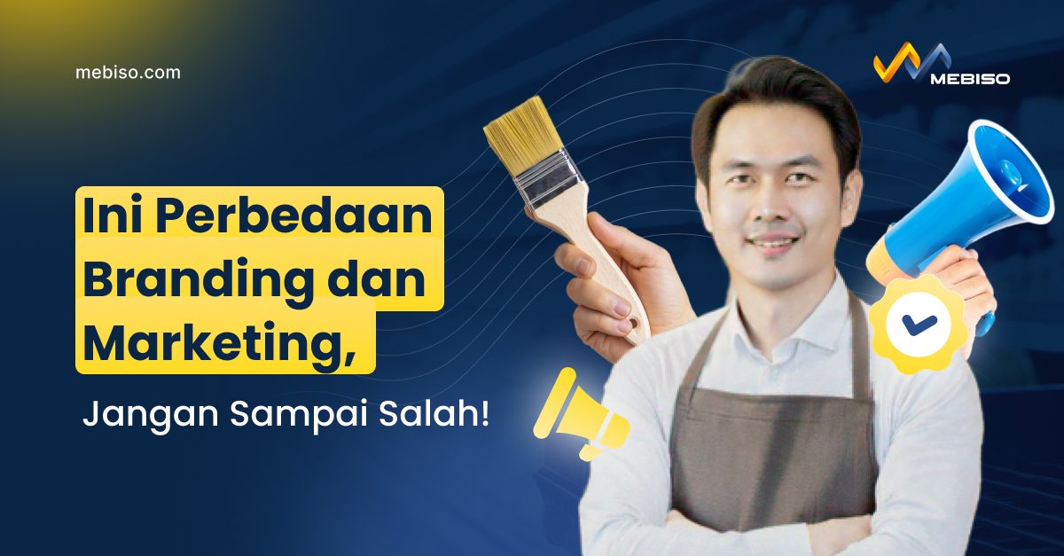 Ini Perbedaan Branding dan Marketing, Jangan Sampai Salah!