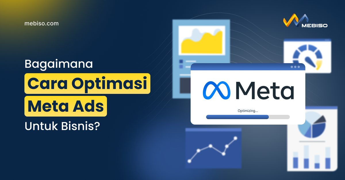 Bagaimana Cara Optimasi Meta Ads Untuk Bisnis_