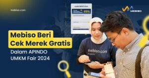 Mebiso Beri Cek Merek Gratis Dalam APINDO UMKM Fair 2024