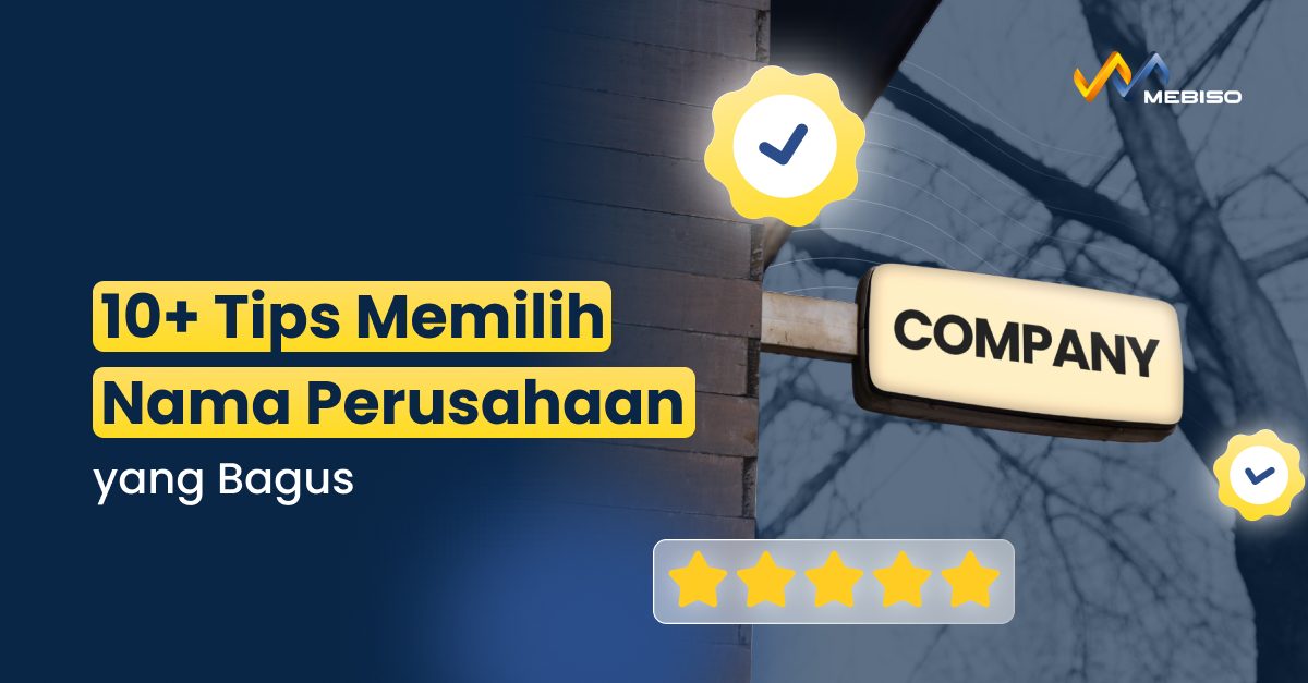 Tips Memilih Nama Perusahaan yang Bagus