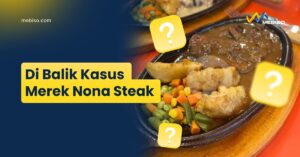 Di Balik Kasus Merek Nona Steak