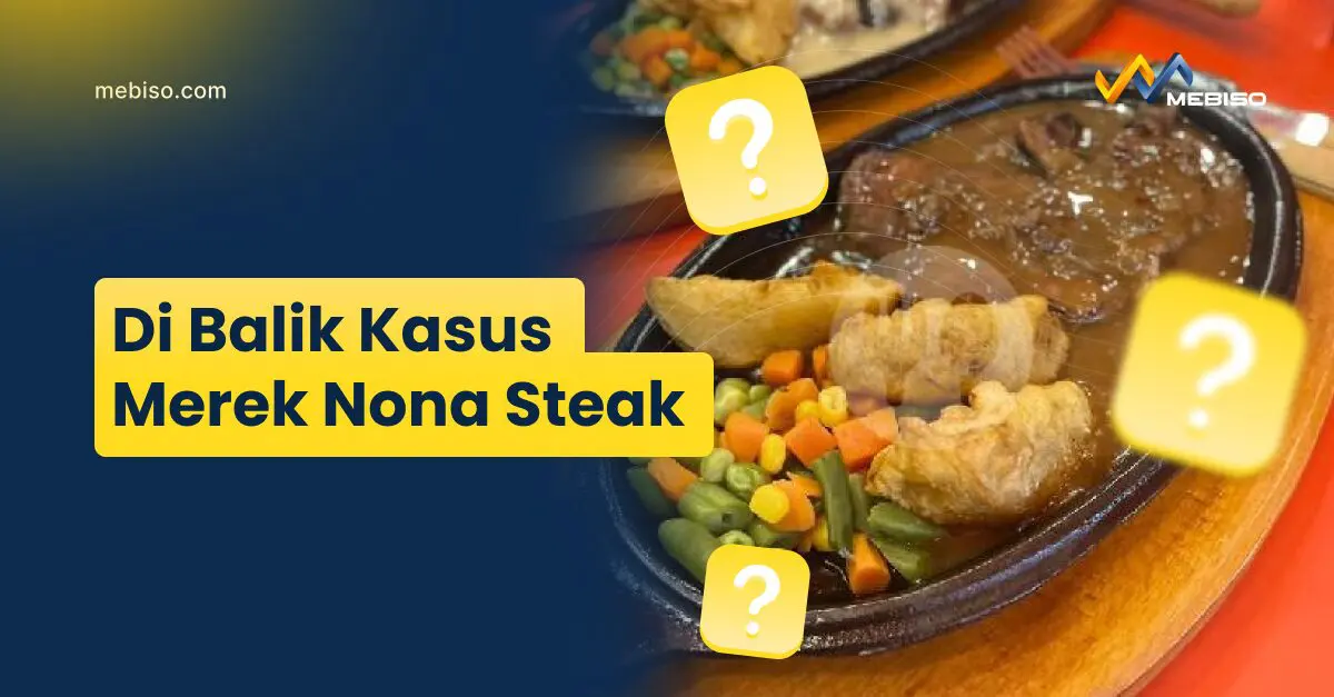 Di Balik Kasus Merek Nona Steak 