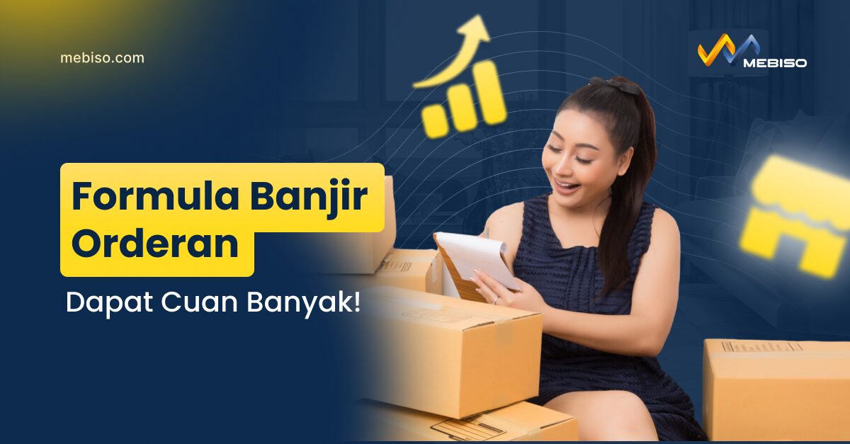 Formula Banjir Orderan Dapat Cuan Banyak