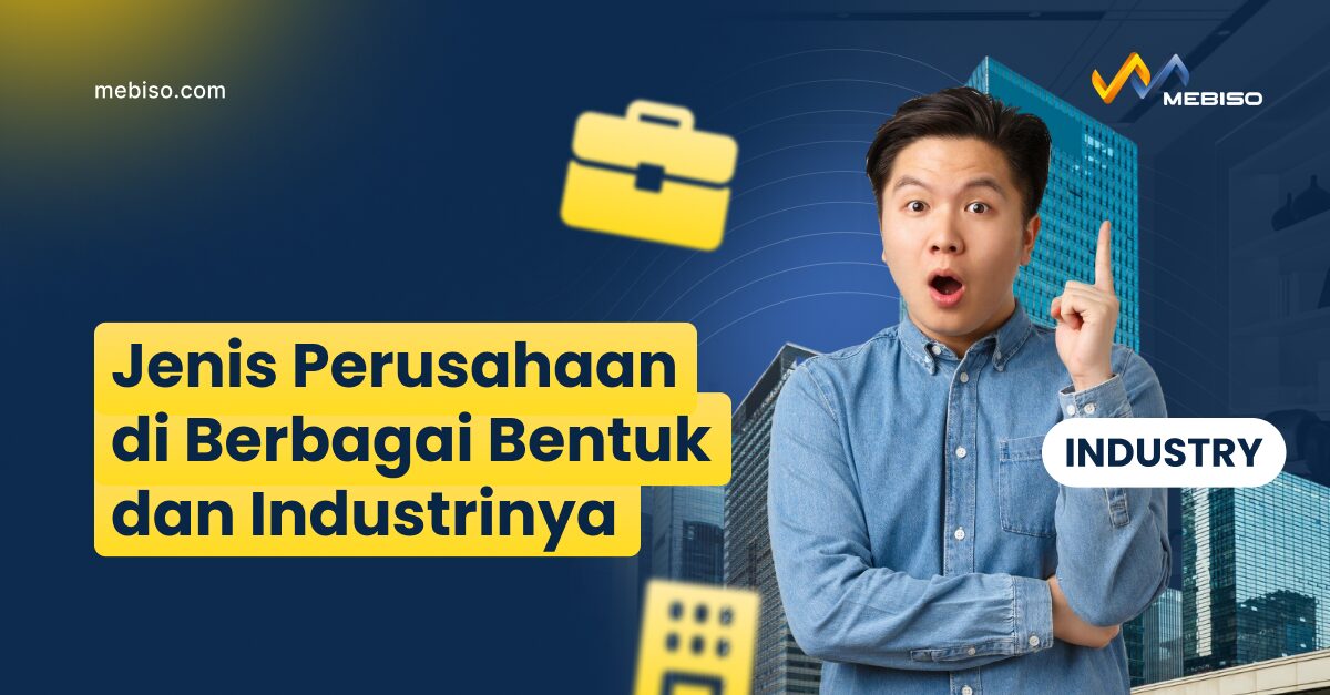 10+ Jenis Perusahaan di Berbagai Bentuk dan Industrinya