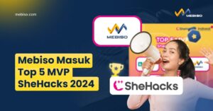 Mebiso Masuk Top 5 MVP SheHacks 2024