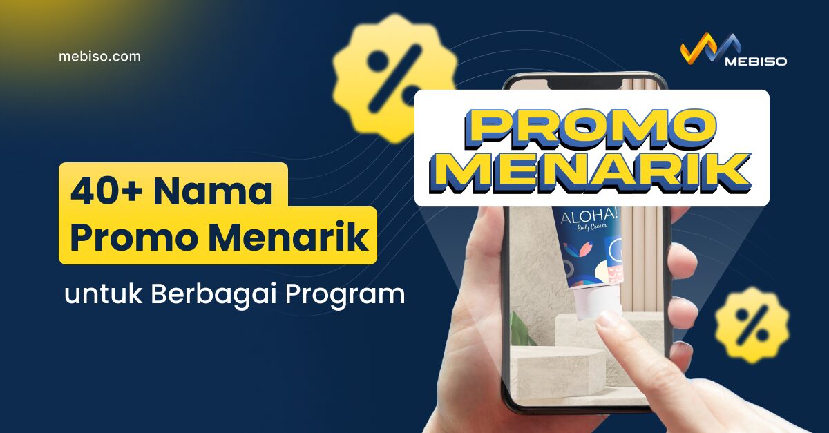 40+ Nama Promo Menarik untuk Berbagai Program