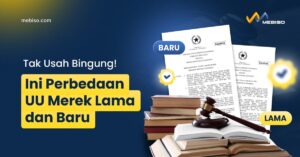 Perbedaan UU Merek Lama dan Baru