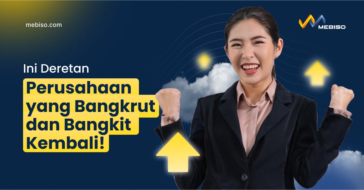 Perusahaan yang Bangkrut dan Bangkit Kembali