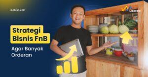 Strategi Bisnis FnB Agar Banyak Orderan