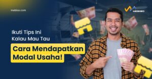 Cara Mendapatkan Modal Usaha