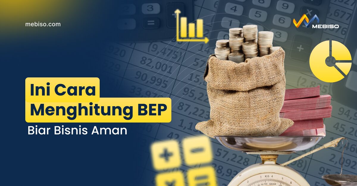 Cara Menghitung BEP: Contoh, Rumus dan Komponennya