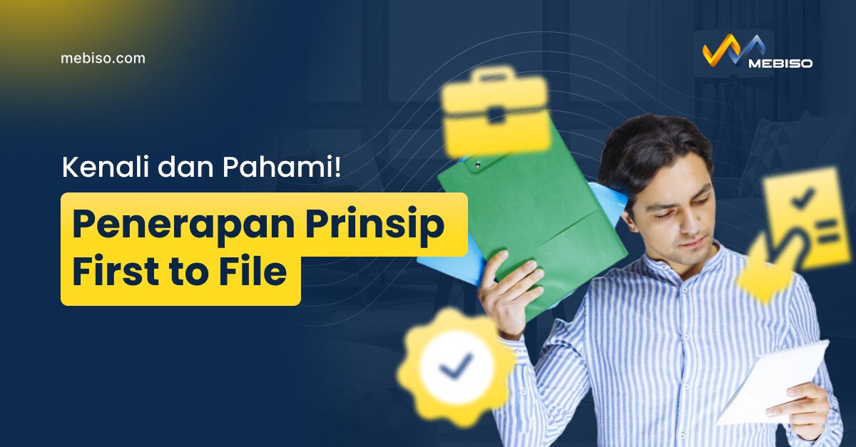 Ketahui Prinsip First to File dalam Pendaftaran Merek